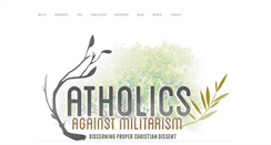 Desktop Screenshot of catholicsagainstmilitarism.com